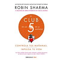 Los mejores  - El Club de las 5 de la mañana: Controla tus mañanas- impulsa tu vida (Clave)